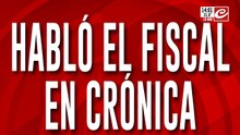 Habló el fiscal en Crónica: "Todas las lesiones son internas"