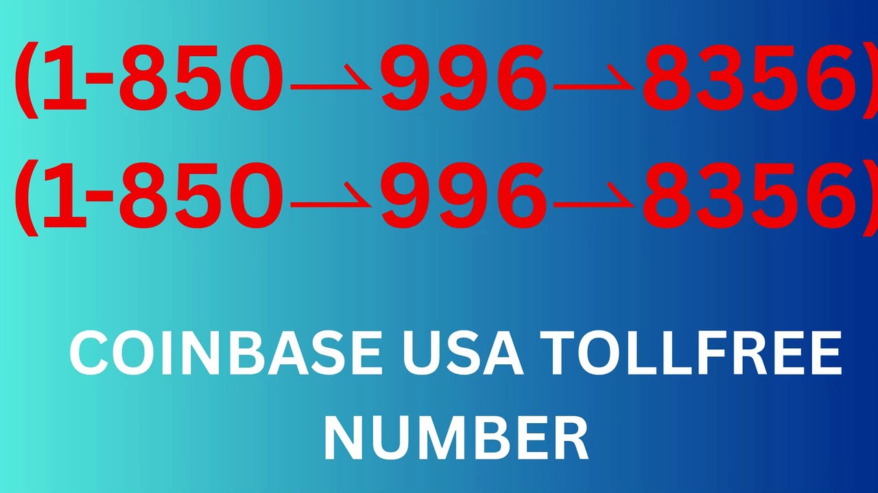 【BIG】™【Verified-tollfree】 ⁂ [FULL GUIDE》Coinbase® CUSTOmER© SUPPoRT℗ Phone NuMber (OfficiAl)