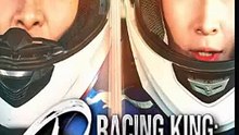 Racing King Rise Again - Chinese drama [Full Movie] [Full Story]Full EP - Full