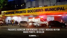 Pacientes agonizam sem remédios, leitos e médicos no PSM Mário Pinotti, em Belém