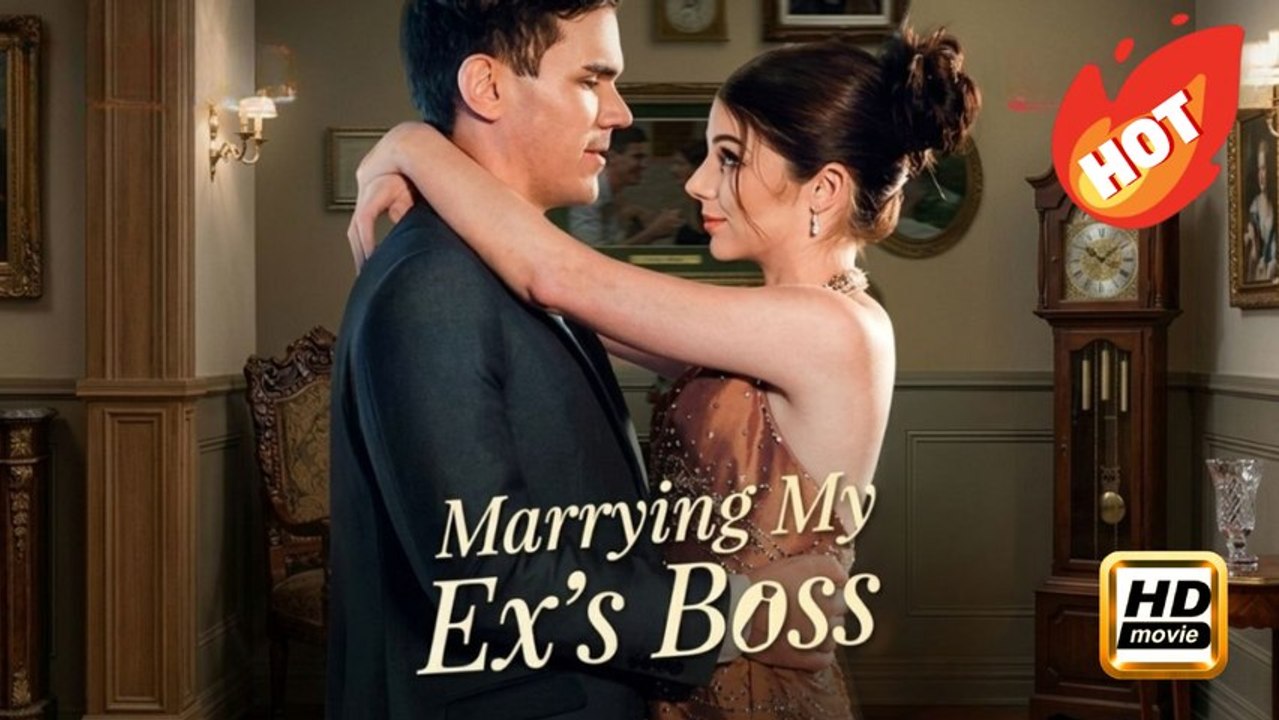 Marrying My Ex's Boss | Full Movie HD - Drama Romance Marriage Before Love CEO ShortFilms