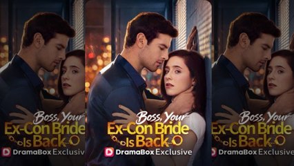 [TOP MOVIE????] Boss, Your Ex Con Bride Is Back????
