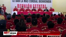 Los mineros de Coahuila recibieron a Gómez Urrutia en Frontera