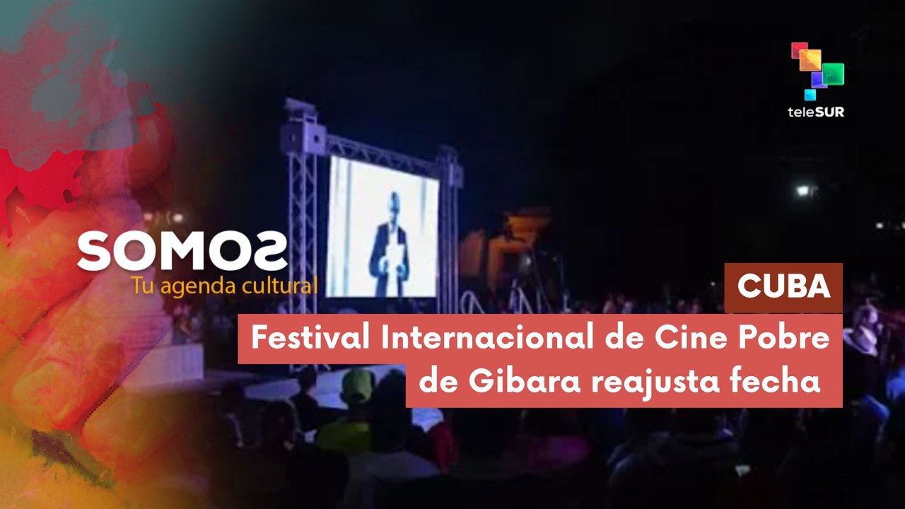 SOMOS | Cuba | Festival Internacional de Cine Pobre de Gibara reajusta fecha 10-04-2026