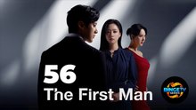 🎭 THE FIRST MAN | EP 56 FULL HD | ENG SUB | BINGETV SERIES