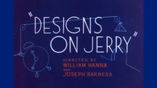 Tom and Jerry - Designs on Jerry