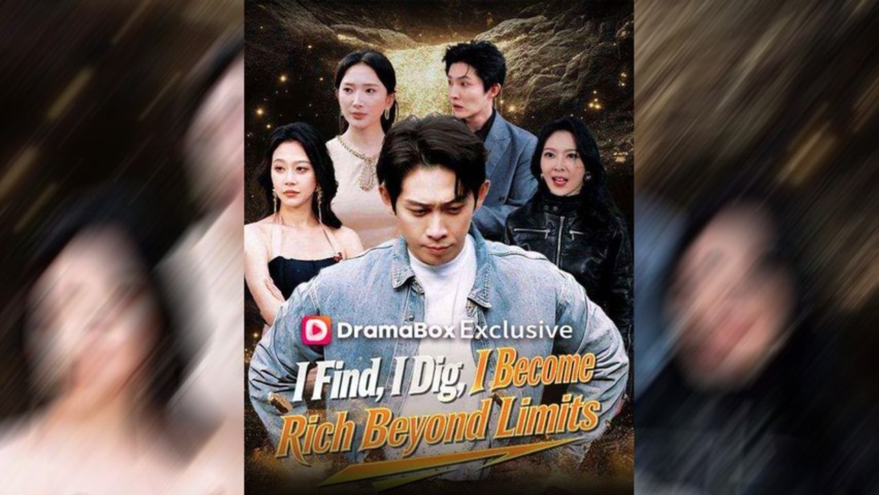 I Find, I Dig, I Become Rich Beyond Limits | Full Movie | English Subtitles | Wealth & Rise Drama | MEGA SHORT DRAMA