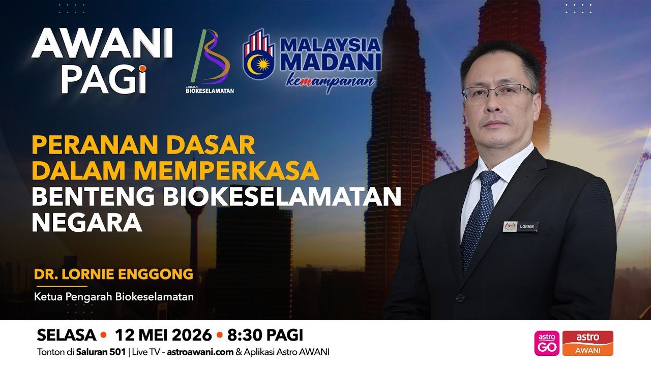 AWANI pagi: Peranan dasar dalam memperkasakan benteng biokeselamatan negara