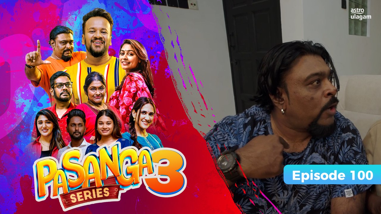 Pasanga 3 | Episode 100 [Preview]
