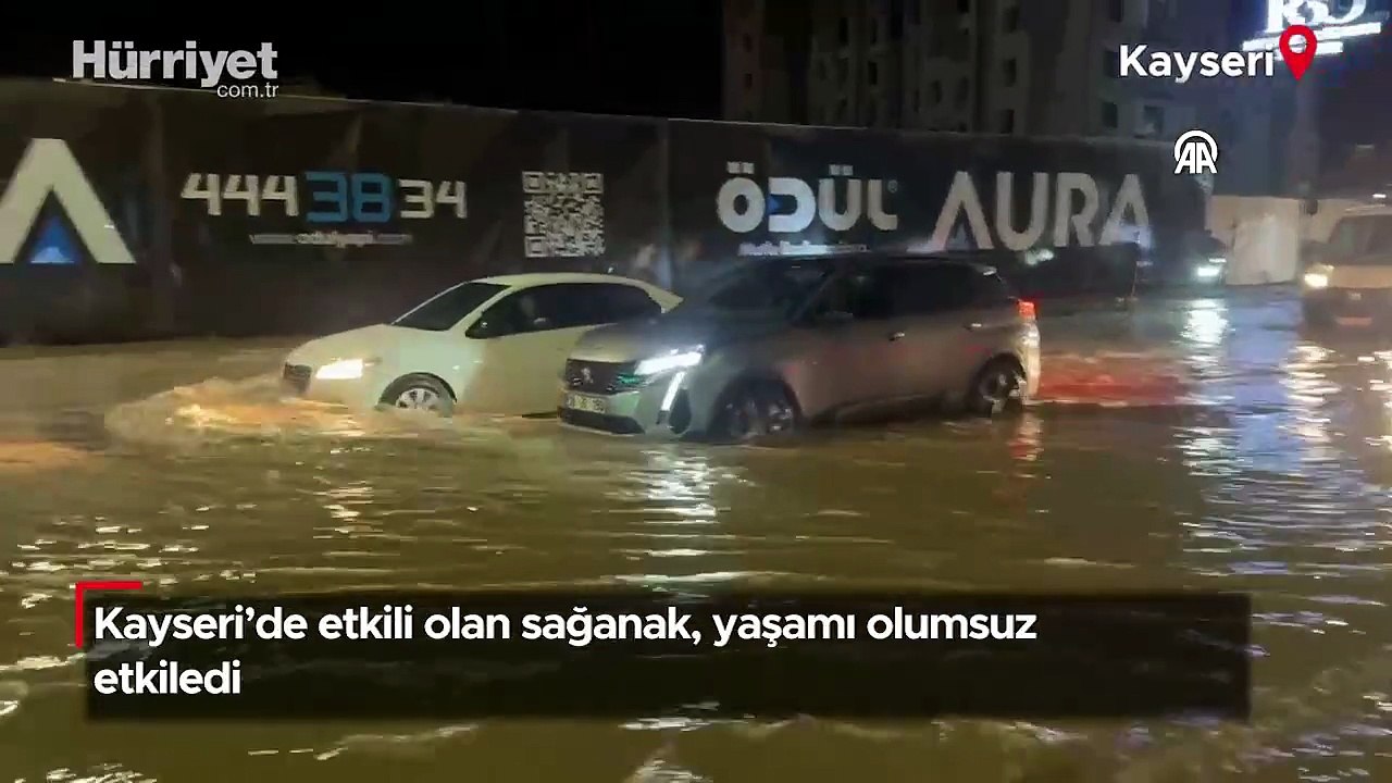 Kayseri'de etkili olan sağanak, yaşamı olumsuz etkiledi
