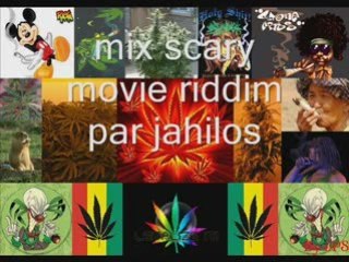 Mix scary movie riddim par jahilos