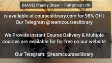 (HAVE) Franky Shaw – Futrgroup Lite