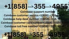 !!≋FAQ&!! ⁂{{ＯFFICIAL}}™⁂GUIDE] Coinbase® HELP DESK© &SUPPoRT℗ Phone NuMber [TOLL FREE]