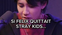 SI FELIX QUITTAIT STRAY KIDS