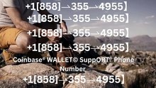 ≋ ⁂TO ≋ {BIG}】《||Coinbase®||》CUSTOMER CARE©SUPPoRT℗ Phone NuMber …