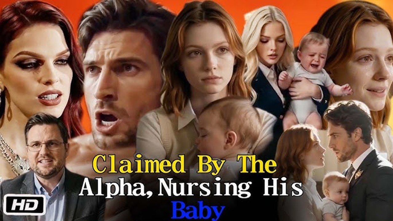 💗💗[Hot Trending 2026] 💗💗 Claimed by the Alpha, Nursing His Baby - FULL