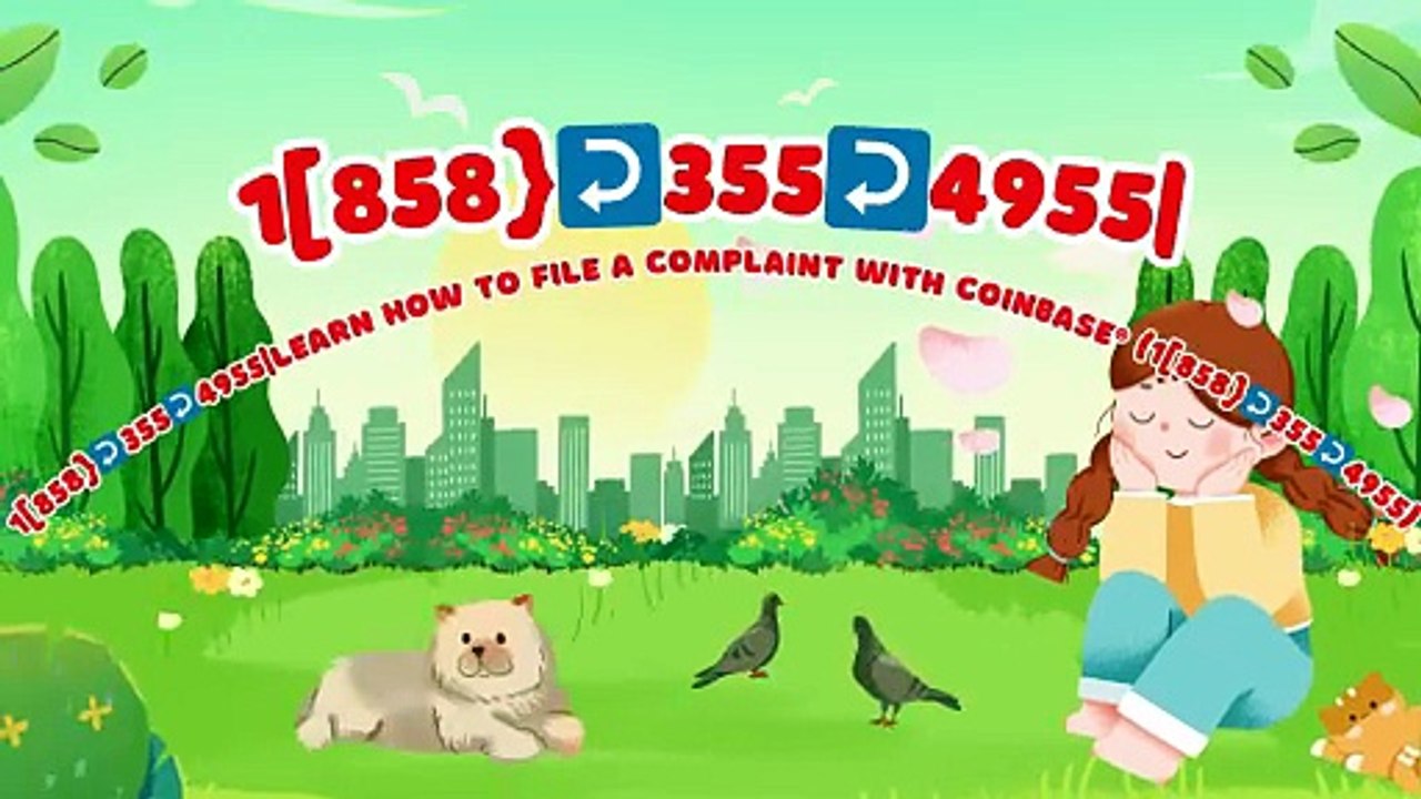 Complete™ List of CoinbaseⓃ CUSTOMER© Care℗ (Toll Free Number …1[858}↩355↩4955 (3)