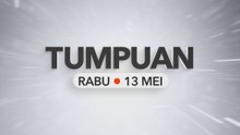 Tumpuan Rabu – 13 Mei 2026