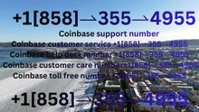 {{Contact©}} of 『Coinbase CUSTOMER®』 SERVICE© CARE℗ NUMBERS TOLL FREE NUMBER: Easy Step by Step Guide