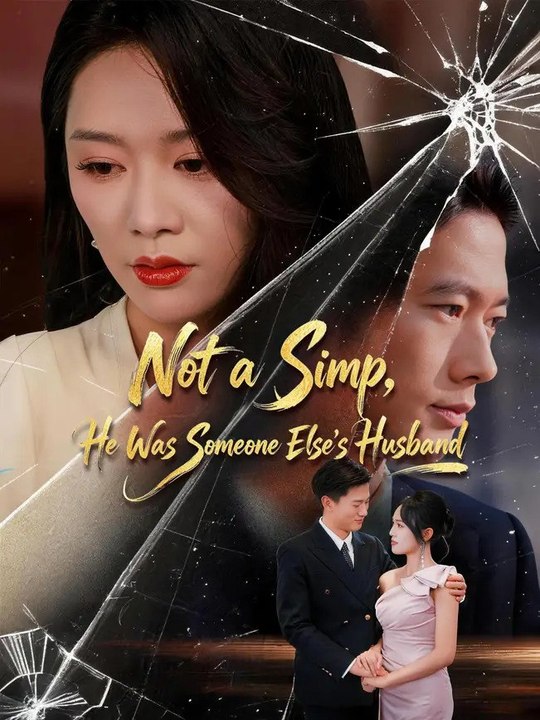 Not A Simp, He Was Someone Else's Husband