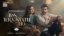 Bas Tera Saath Ho Episode 4 19 MAY 2026 Farhan_Saeed___Sana_Javed___ARY_Digital_Drama(360p)