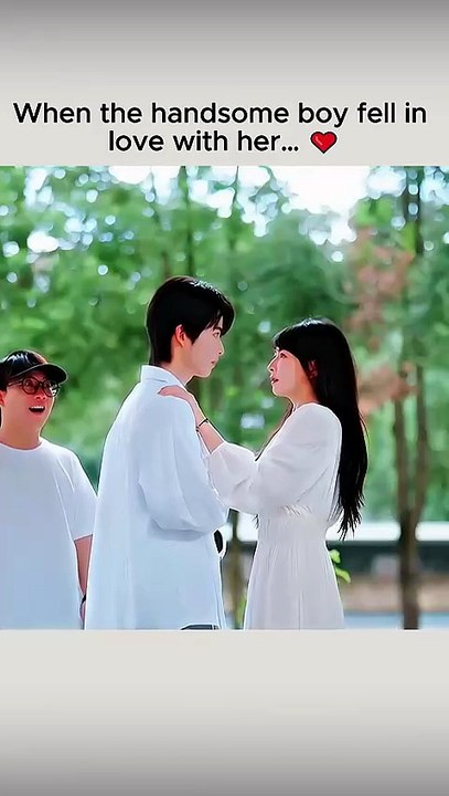 When_the_handsome_boy_fell_in_love_with_her…_❤️#relatable_#loveedits_#love(480p)