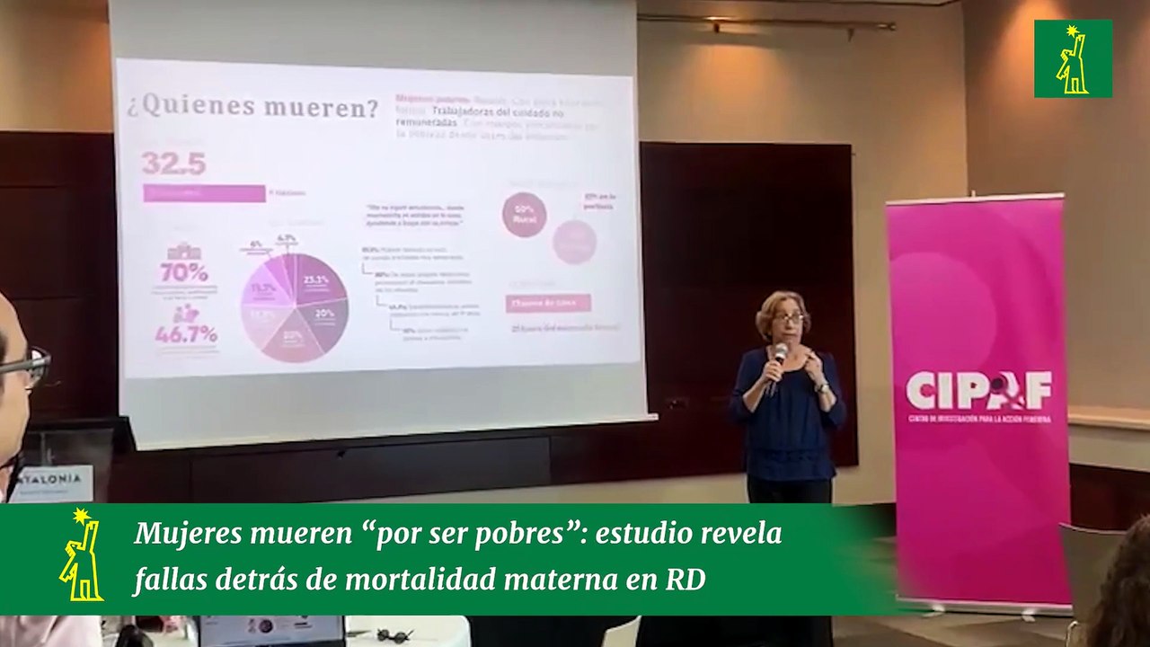 Mujeres mueren “por ser pobres”: estudio revela...
