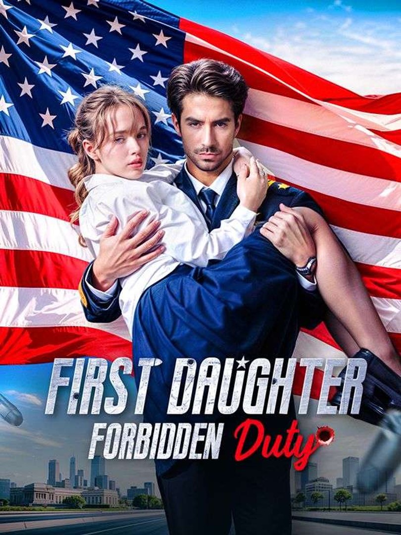 ⁣First Daughter:Forbidden Duty