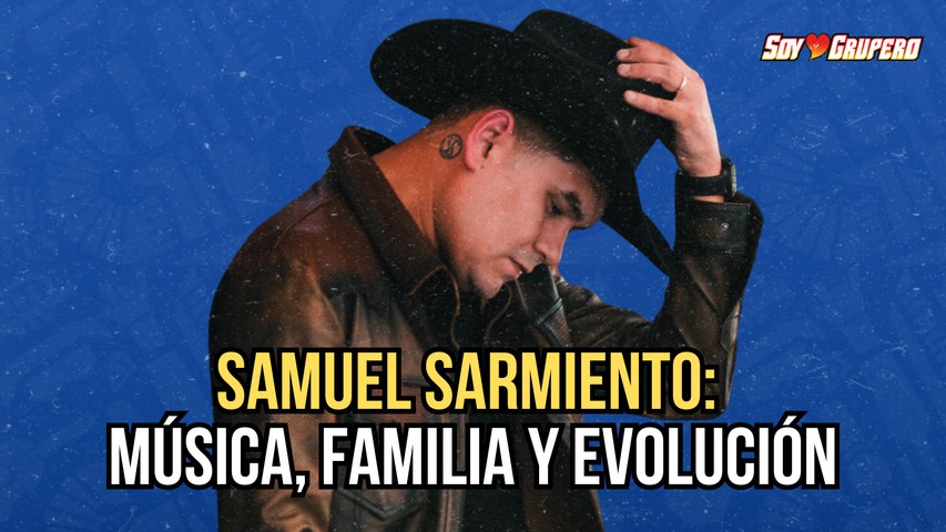 Samuel Sarmiento habla de su carrera, su vida personal y anécdotas con René | Portada Soy Grupero