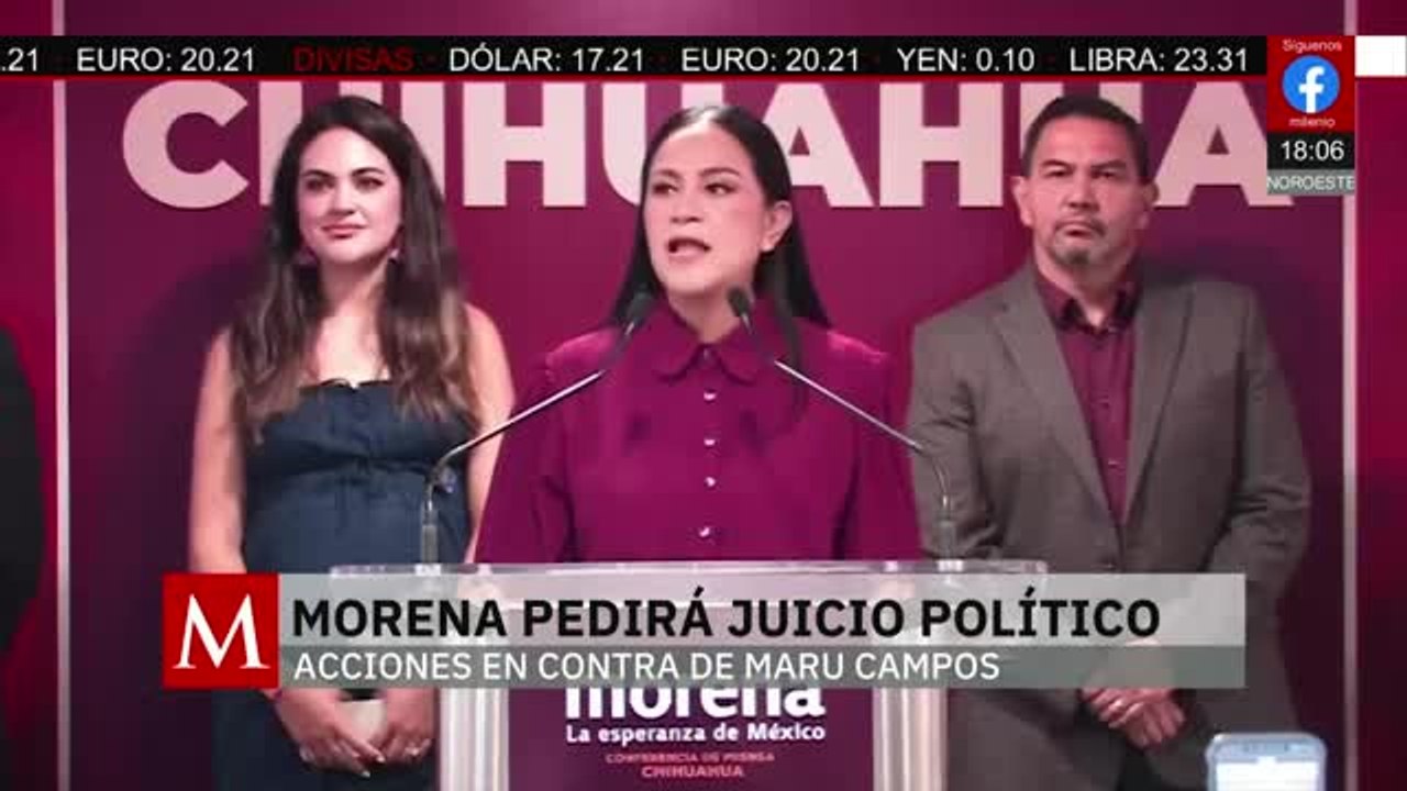 Morena solicitará un juicio político en contra de Maru Campos | Pedro Gamboa, 12 de mayo de 2026