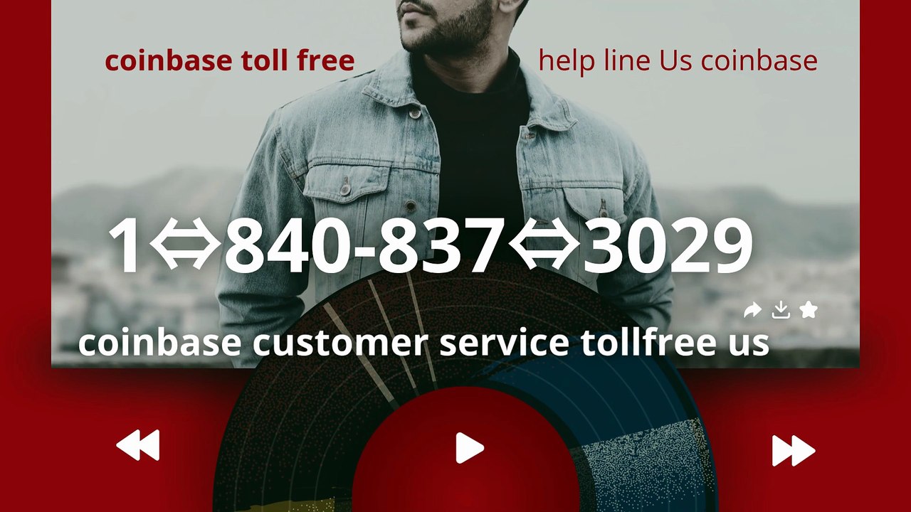 !!《C%omplete》™ List of CoinbaseⓃ CUSTOMER© CaRe℗ (Help Desk Number Support) Numbers A Complete Guidecoinbase toll free