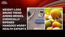 Brides hooked to weight-loss drugs; chemical-infused mango fear deepens