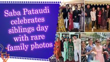 Saba Pataudi marks siblings day with nostalgic pictures from birthdays, events and family gatherings