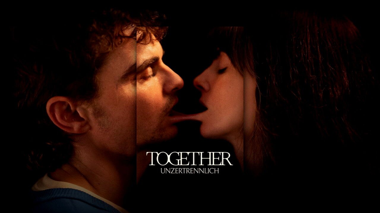 Together - Unzertrennlich (2025) | Official Trailer [HD]
