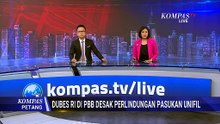 Dubes RI di PBB desak perlindungan pasukan UNIFIL: Kami kecam keras serangan ke UNIFIL