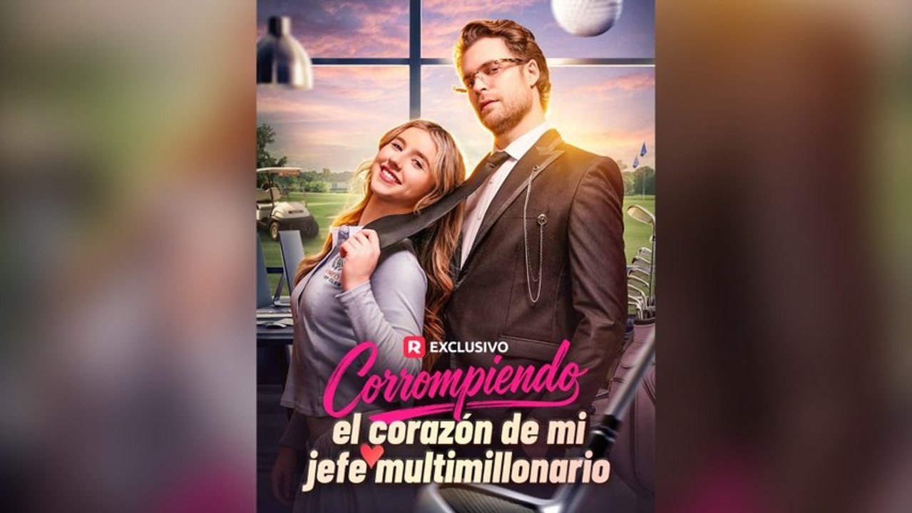 Corrompiendo El Corazón De Mi Jefe Multimillonario (Español) FULL #ShortDrama