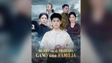 Murió En El Trabajo, Ganó Una Familia (Español)- Full
