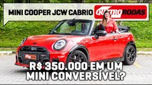 Novo Mini Cooper JCW Cabrio é R$ 30.000 MAIS CARO que a versão convencional, VALE A PENA?