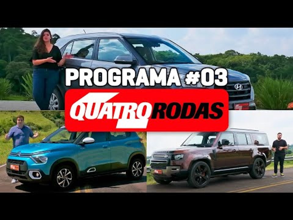 PROGRAMA QUATRO RODAS #3 - Defender 130, Longa Duração Citroën C3, Hyundai Creta Action (17/06/2023)