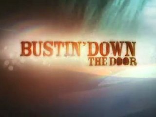 Bustin' Down the Door