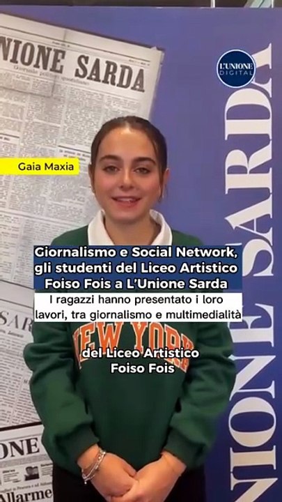 Cagliari, gli studenti del liceo Artistico Foiso Fois a L'Unione Sarda: progetti tra giornalismo e multimedialità