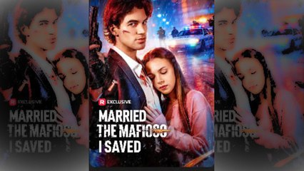Married The Mafioso I Saved ???? ???? ????