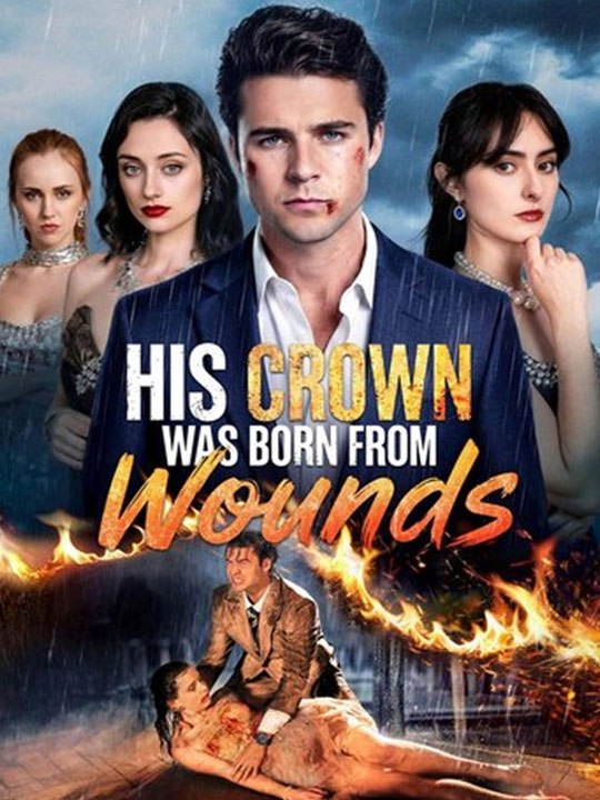 🔥 🔥 [Hot 2026] His Crown Was Born from Wounds 🧡🍏 🔥 (2026) - FULL ENGSUB