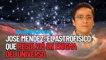 José Méndez: El astrofísico que resolvió un enigma del universo