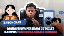 ​Terbongkar! Mahasiswa Perekam di Toilet Kampus Tak Hanya Sekali Beraksi-Kabar Daerah