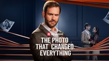 The Photo that Changed Everything - FULL
