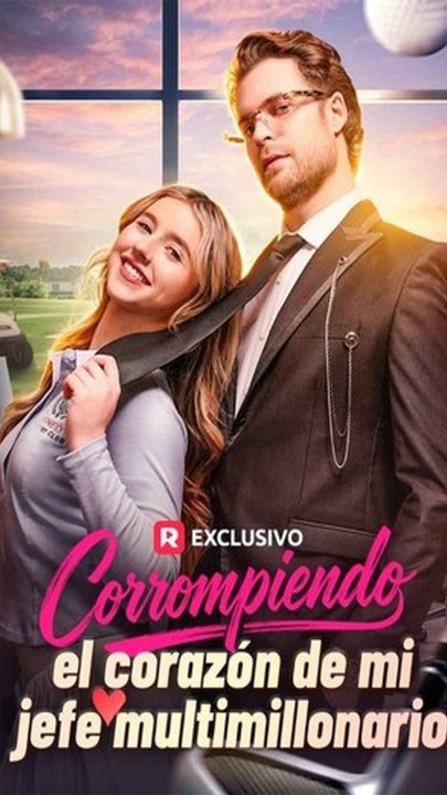 Corrompiendo el corazón de mi jefe multimillonario - Completo En Español