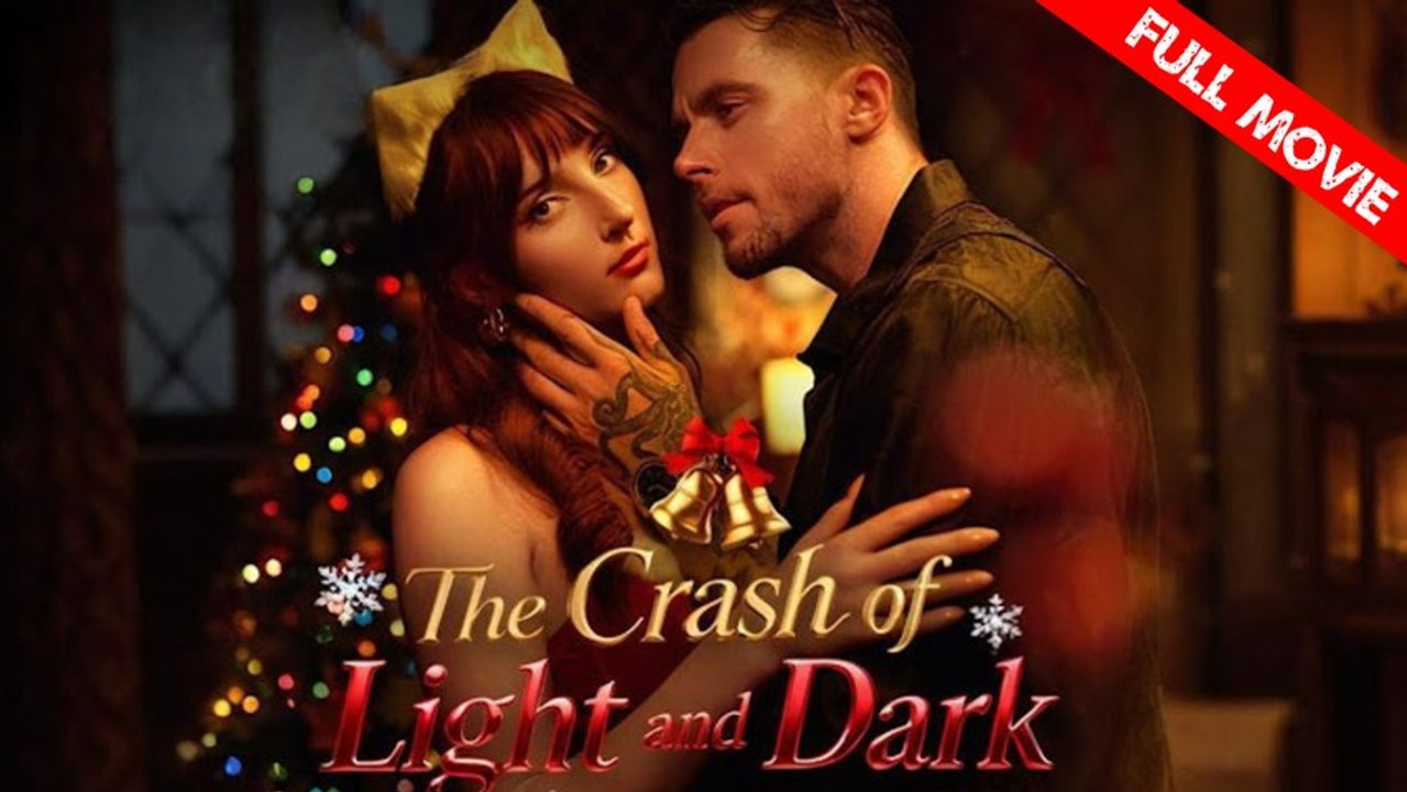 The Crash of Light and Dark | Full Movie HD - Best Drama ShortFilms Hot Strong Heroine Modern Emotional Feel-Good Romantic Suspenseful Visually Striking