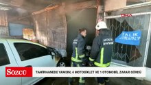 Tamirhanede yangın; 4 motosiklet ve 1 otomobil zarar gördü