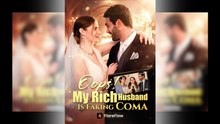 Oops! My Rich Husband Is Faking Coma